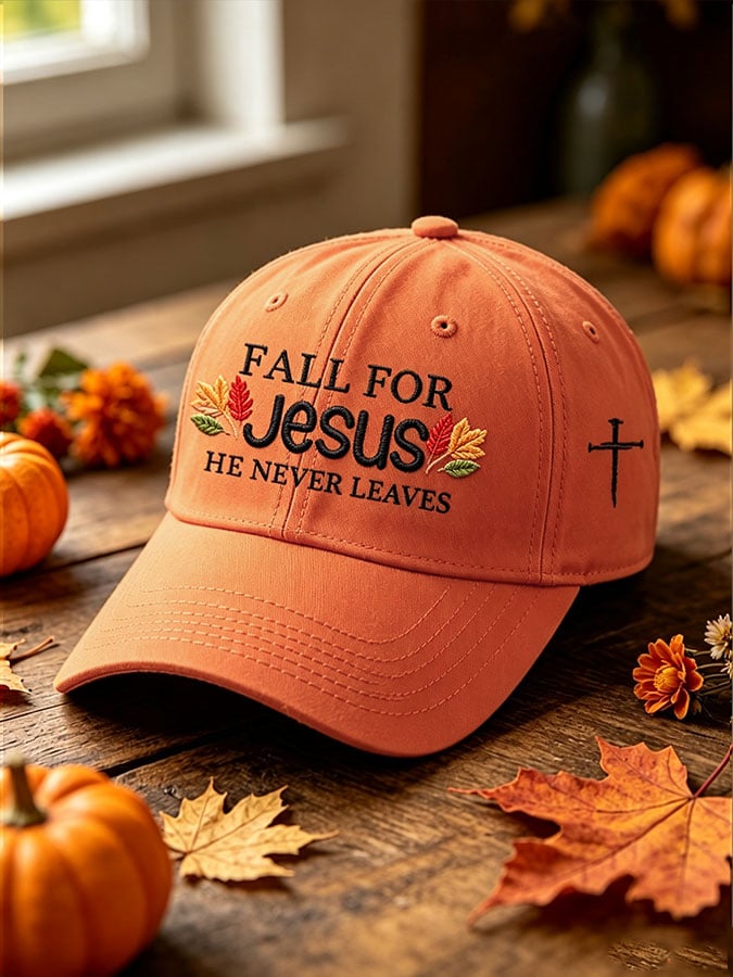 Unisex FALL FOR Jesus HE NEVER LEAVES Print Baseball Cap
