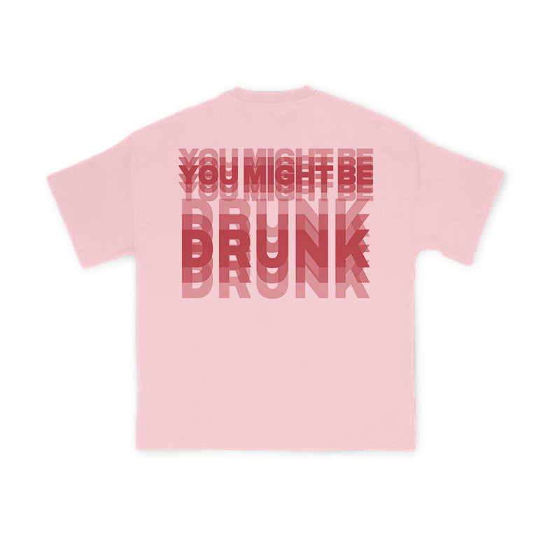 You Might Be Drunk Glitch Effect Print T-shirt