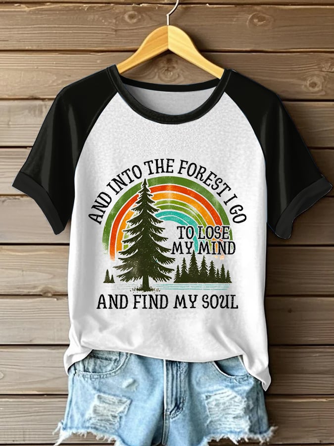 Women's I went into the woods, lost myself, found my soul graphic print Raglan sleeve T-shirt