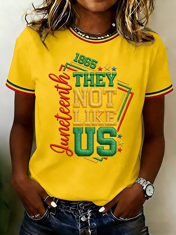 Women's Juneteenth They Not Like Us Print Casual T-shirt