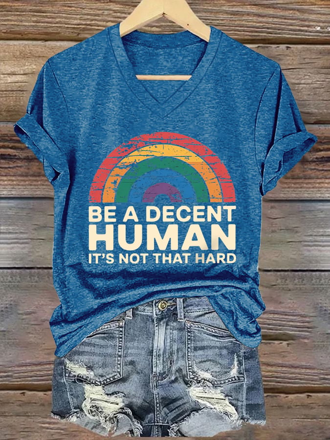 V-Neck Retro Be A Decent Human It's Not That Hard Print T-Shirt