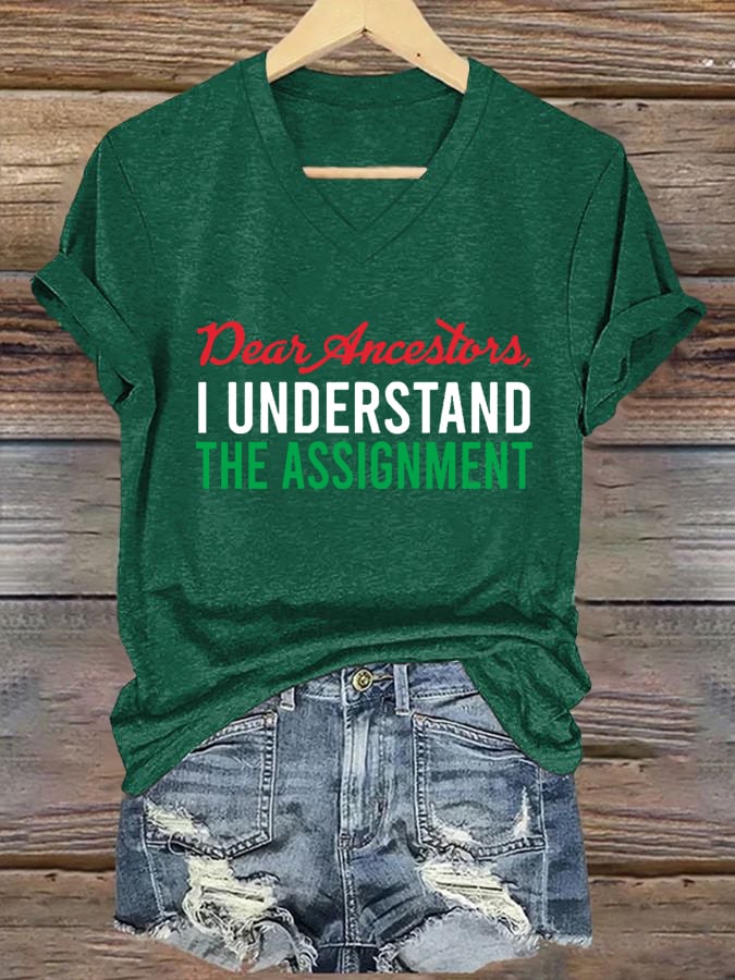 Women's Dear Ancestors, I UNDERSTAND THE ASSIGNMENT  Print Casual T-Shirt