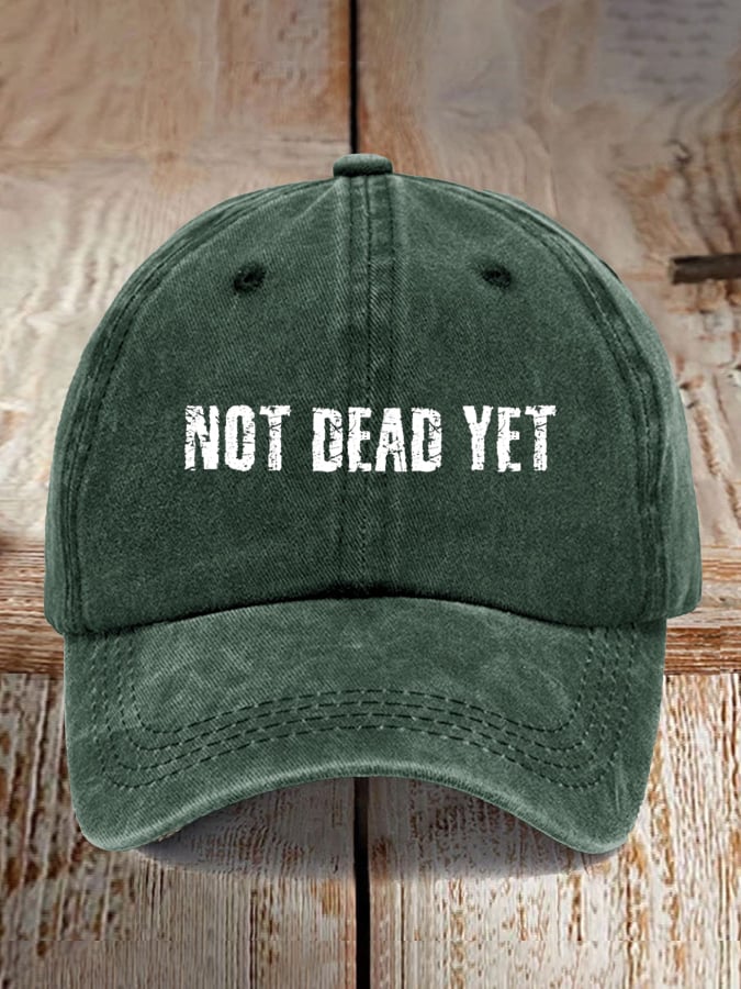 Not Dead Yet Print Baseball Cap