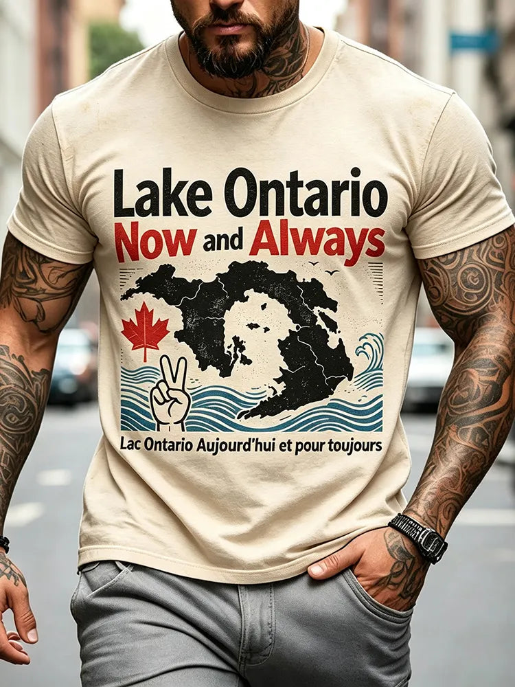 Men's Lake Ontario Now And Always Slogan Casual Short Sleeves T-shirt