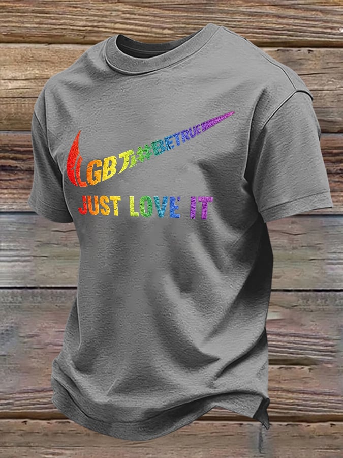 Men's Retro Pride Parade Be True Just Love It Print T-Shirt