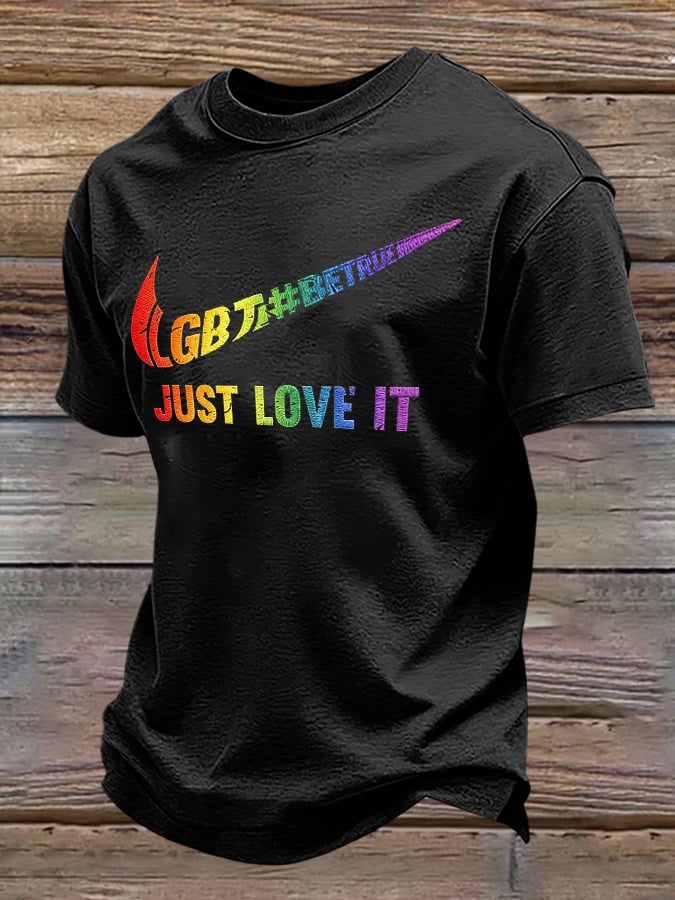 Men's Retro Pride Parade Be True Just Love It Print T-Shirt