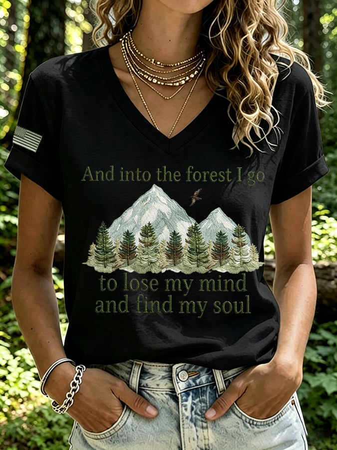 Women's And Into The Forest I Go To Lose My Mind And Find My Soul Print Casual T-shirt