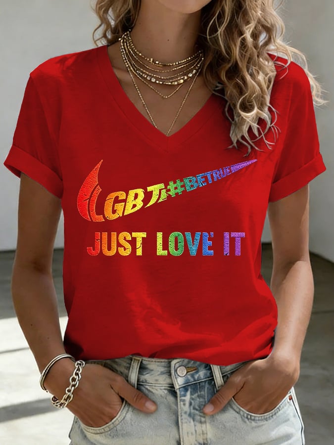 V-Neck Retro Pride Parade Be True Just Love It Print T-Shirt