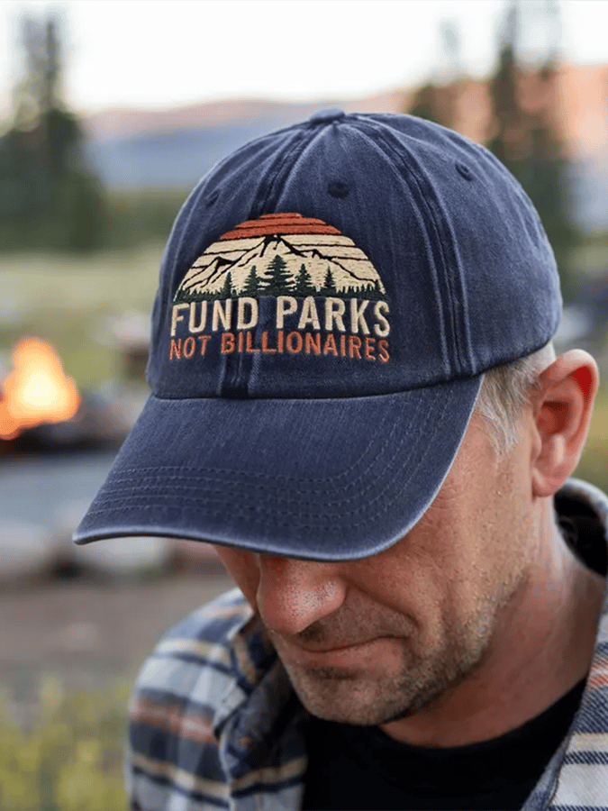 Unisex National Forest Park “Fund Parks Not Billionaires” Print Hat
