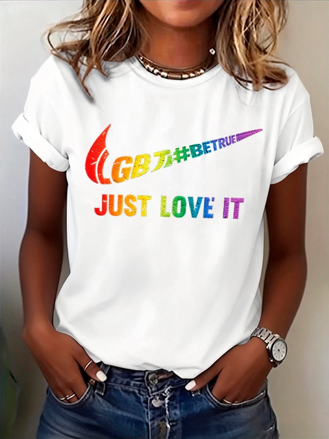 Retro Pride Parade Be True Just Love It Print T-Shirt