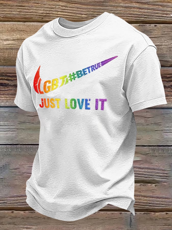 Men's Retro Pride Parade Be True Just Love It Print T-Shirt