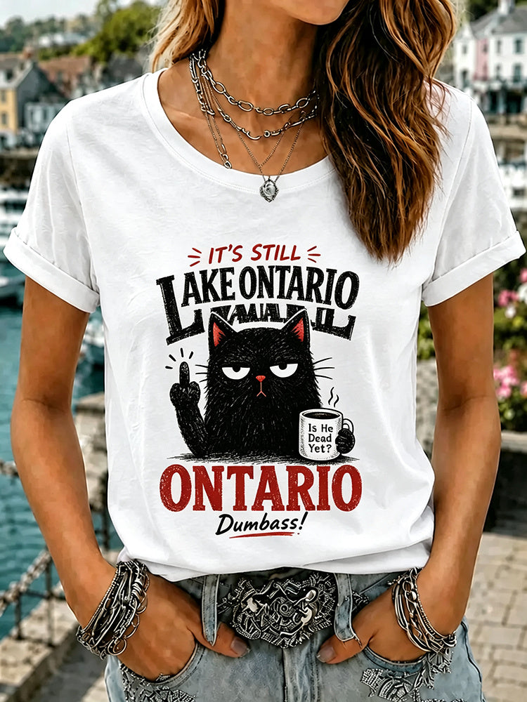 Women's Fun Black Cat It's Still Lake Ontario Print T-shirt