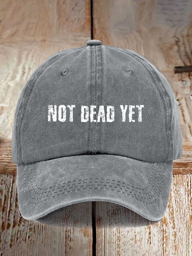 Not Dead Yet Print Baseball Cap